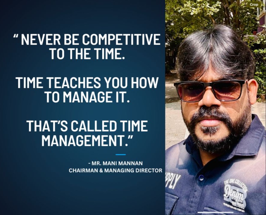 Portrait of Mr. Mani Mannan, Chairman and Managing Director of MNM REALTY PRIVATE LIMITED, alongside a motivational quote about time management and leadership.